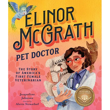 Elinor McGrath, Pet Doctor: The Story of America's First Female Veterinarian
