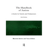 The Handbook of Autism: A Guide for Parents and Professionals