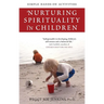 Nurturing Spirituality in Children: Simple Hands-On Activities
