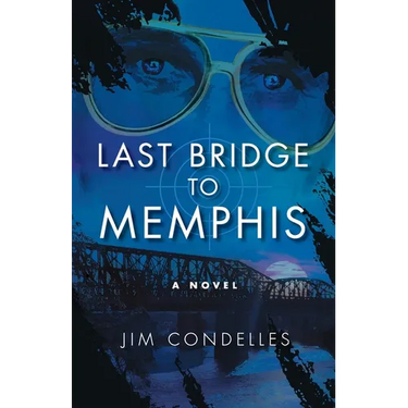 Last Bridge to Memphis