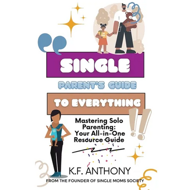 Single Parent's Guide to Everything