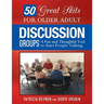 50 Great Skits for Older Adult Discussion Groups: A Fun and Thoughtful Tool to Start People Talking