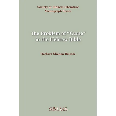 The Problem of Curse in the Hebrew Bible