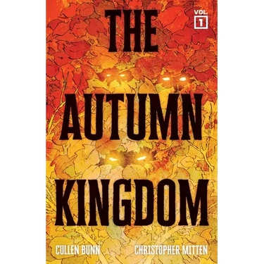 The Autumn Kingdom Vol. 1: Through the Blight
