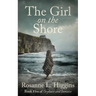 The Girl on the Shore: Book Five of Orphans and Inmates