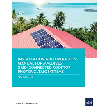 Installation and Operations Manual for Maldives' Grid-Connected Rooftop Photovoltaic Systems