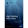 High-Yielding Dairy Cows