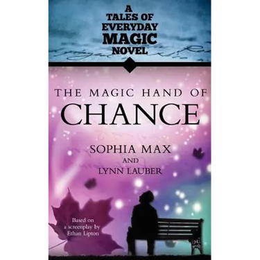The Magic Hand of Chance: A Tales of Everday Magic Novel