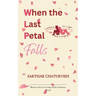 When the Last Petal Falls