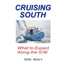 Cruising South -- What To Expect Along The ICW