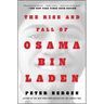 The Rise and Fall of Osama Bin Laden