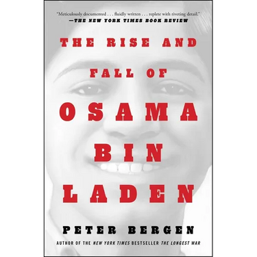 The Rise and Fall of Osama Bin Laden