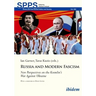 Russia and Modern Fascism: New Perspectives on the Kremlin's War Against Ukraine