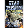 Star Crusader: Battle Fleet Victorious