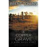 A Copper Grave: A Private Investigator Mystery
