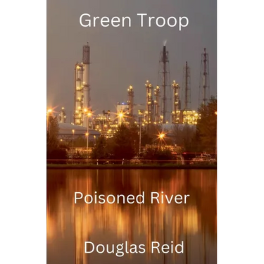 Green Troop, Poisoned River