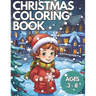 Christmas Coloring Book: Christmas Coloring Book For Kids