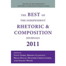 The Best of the Independent Rhetoric and Composition Journals 2011
