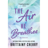Air He Breathes