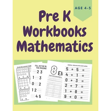PreK Workbooks Age 4-5 Mathematics: Homeschool Math Workbook for Toddlers