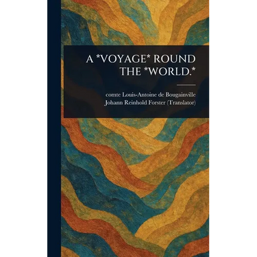 A *Voyage* Round the *World.*