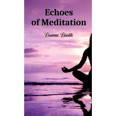 Echoes of Meditation