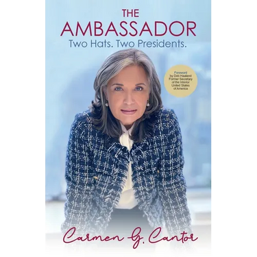 The Ambassador: Two Hats. Two Presidents.