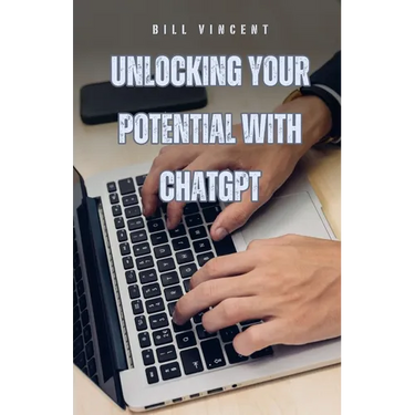 Unlocking Your Potential with ChatGPT