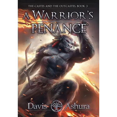 A Warrior's Penance: The Castes and the OutCastes, Book 3