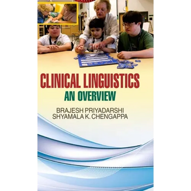 Clinical Linguistics: An Overview,