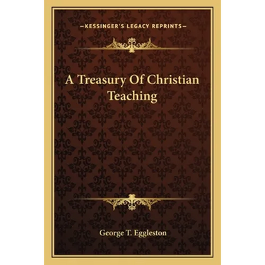 A Treasury Of Christian Teaching