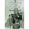 Vehicles To Vaccines