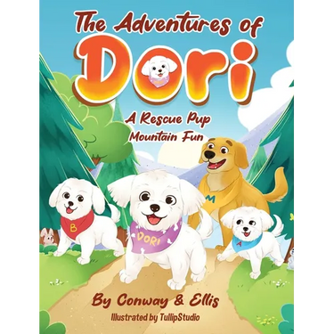 The Adventures of Dori - A Rescue Pup: Mountain Fun