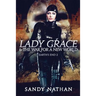 Lady Grace & the War for a New World