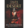 Tales From The Desert
