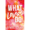 What Lovers Do