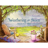 Weathering the Storm