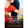 First Comes Scandal: A Bridgerton Prequel