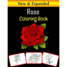 Rose Coloring Book: Color and learn with fun. Rose pictures, coloring and learning book with fun for kids (60 Pages, at least 30 Rose flower images)