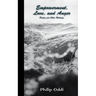 Empowerment, Love, and Anger: Poetry and Other Writings