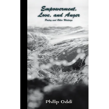 Empowerment, Love, and Anger: Poetry and Other Writings