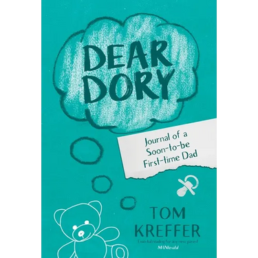 Dear Dory: Journal of a Soon-to-be First-time Dad
