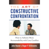The Art of Constructive Confrontation