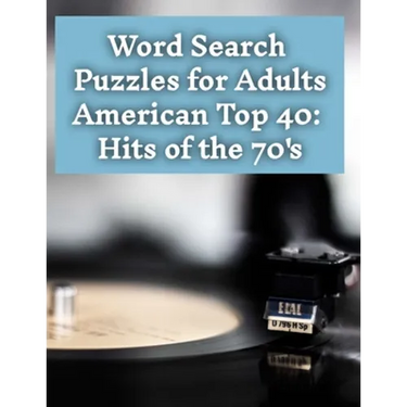 Word Search Puzzles: American Top 40: Hits of the 70's