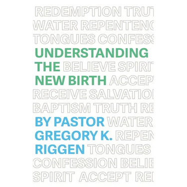 Understanding the New Birth