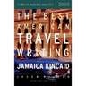 The Best American Travel Writing 2005
