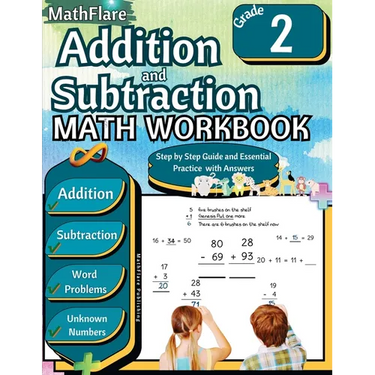 Addition and Subtraction Math Workbook 2nd Grade: Word Problems Grade 2, Addition and Subtraction with Regrouping, Finding Unknown Numbers