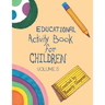Educational Activity Book for Children Volume 5