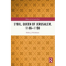 Sybil, Queen of Jerusalem, 1186-1190