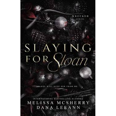 Slaying for Sloan